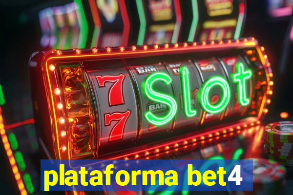 plataforma bet4